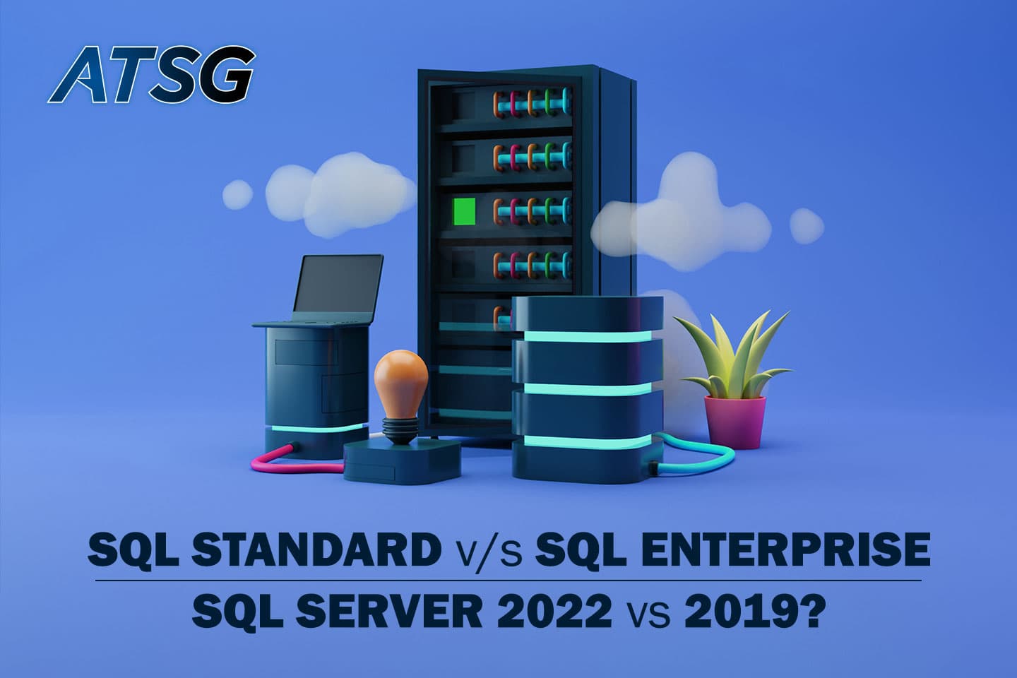 SQL Standard Vs SQL Enterprise Choosing The Best For Your Business