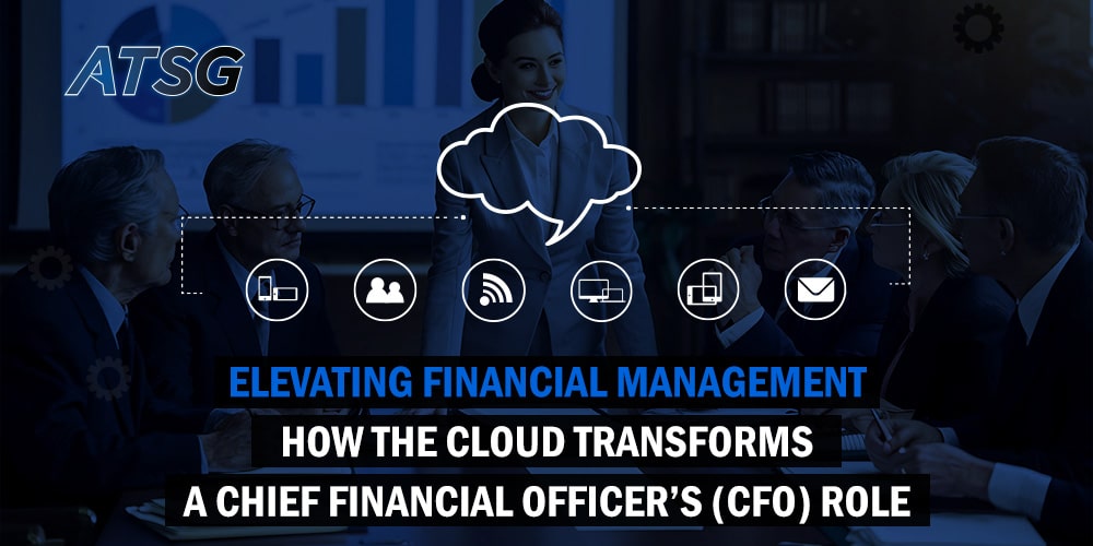 Elevating-Financial-Management-How-the-Cloud-Transforms-a-Chief-Financial-Officers-Role