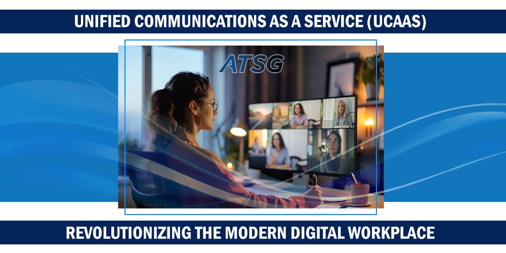 Unified-Communications-as-a-Service-Revolutionizing-the-Modern-Digital-Workplace
