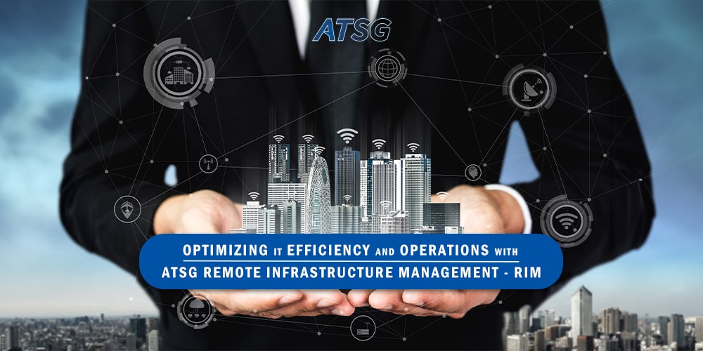 Optimizing-IT-Efficiency-and-Operations-with-ATSG-Remote-Infrastructure-Management