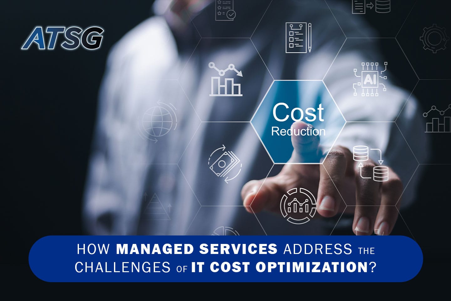 How-Managed-Services-Address-the-Challenges-of-IT-Cost-Optimization-Featured