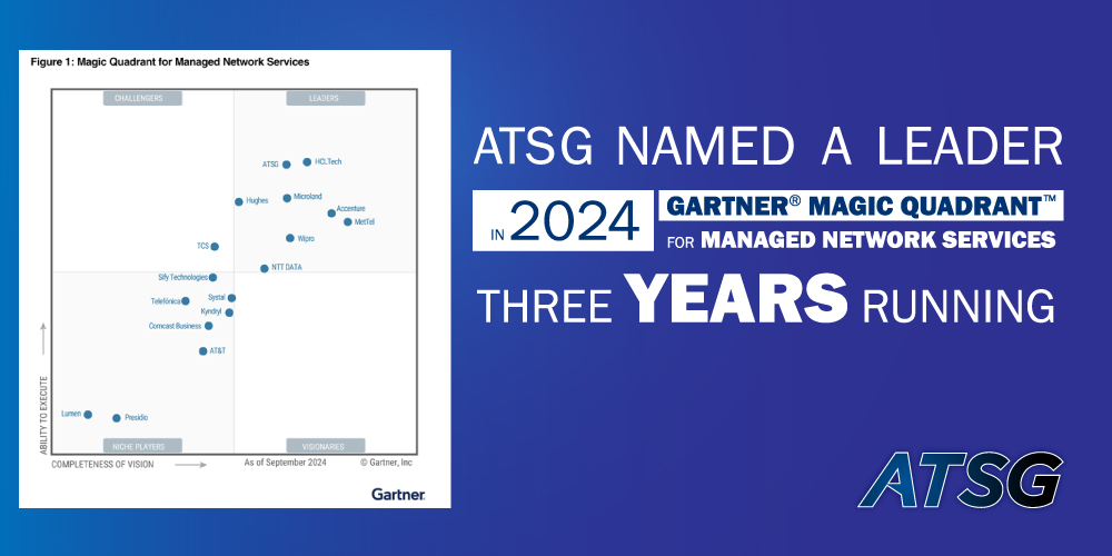 ATSG-Holds-Its-Leadership-in-2024-Gartner-Magic-Quadrant-for-MNS